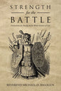 Strength for the Battle: Declarations for Putting on the Whole Armour of God - Paperback