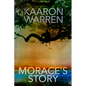 Morace's Story - Paperback