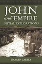 John and Empire: Initial Explorations - Paperback