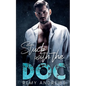 Stuck with the Doc: An Opposites Attract Romance - Paperback