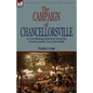 The Campaign of Chancellorsville: an Overwhelming Confederate Victory that Won the Accolade, 'Lee's Perfect Battle' - Paperback