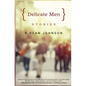 Delicate Men: Stories - Paperback
