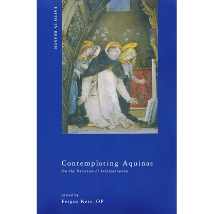 Contemplating Aquinas: On the Varieties of Interpretation - Paperback