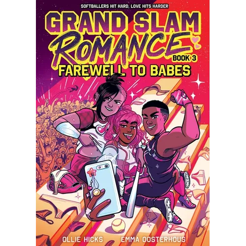 Grand Slam Romance Book 3: Farewell to Babes: A Graphic Novel - Hardcover
