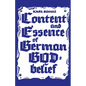 Content and Essence of the German God-Belief - Paperback