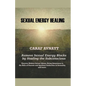 Sexual Energy Healing - Paperback