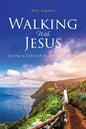 Walking With Jesus: Living a Life Led by the Holy Spirit - Paperback
