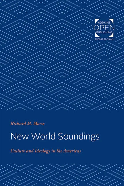 New World Soundings: Culture and Ideology in the Americas - Paperback