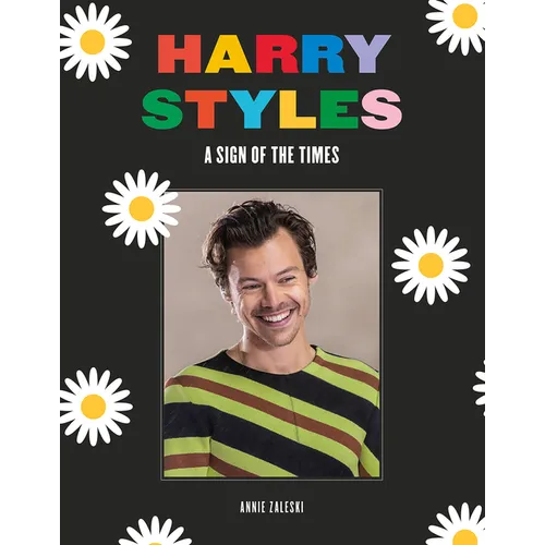 Harry Styles: A Sign of the Times - Hardcover