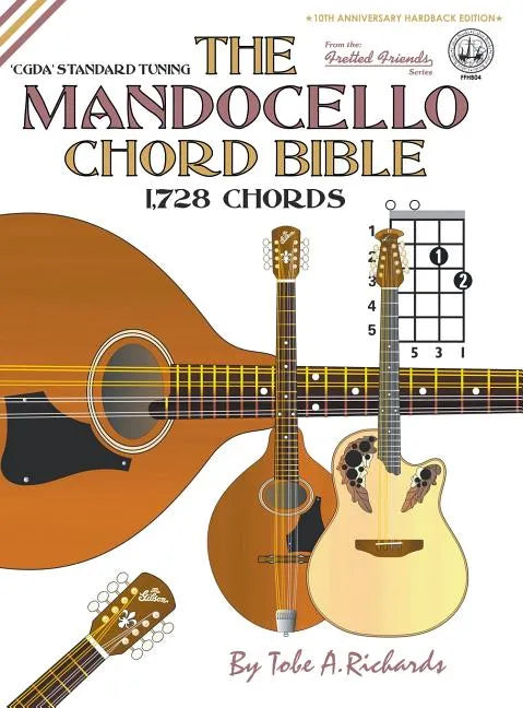The Mandocello Chord Bible: CGDA Standard Tuning 1,728 Chords - Hardcover