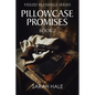 Pillowcase Promises: Book 2 - Paperback