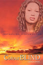 ColourBLIND: Inspirational African Fiction - Paperback