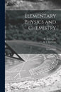 Elementary Physics and Chemistry: Second Stage; 2 - Paperback