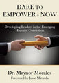 Dare to Empower - Now - Paperback