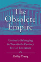 Obsolete Empire: Untimely Belonging in Twentieth-Century British Literature - Paperback