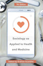 Sociology as Applied to Health and Medicine - Paperback
