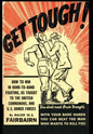 Get Tough!: How To Win In Hand To Hand Fighting - Hardcover