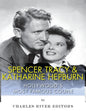 Spencer Tracy and Katharine Hepburn: Hollywood's Most Famous Couple - Paperback