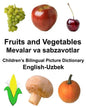 English-Uzbek Fruits and Vegetables/Mevalar va sabzavotlar Children's Bilingual Picture Dictionary - Paperback