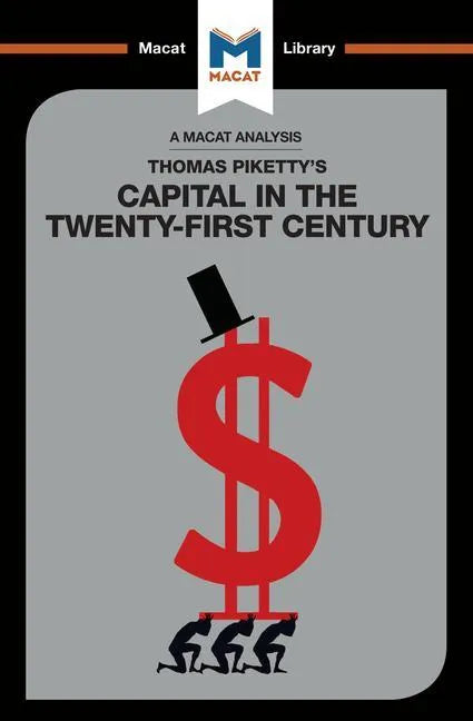 An Analysis of Thomas Piketty's Capital in the Twenty-First Century - Paperback