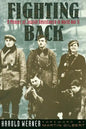 Fighting Back: A Memoir of Jewish Resistance in World War II - Paperback