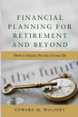 Financial Planning for Retirement and Beyond - Paperback