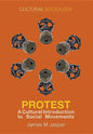 Protest: A Cultural Introduction to Social Movements - Paperback