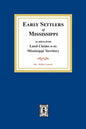 Land Claims in the Mississippi Territory - Paperback