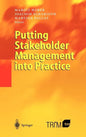 Putting Stakeholder Management Into Practice - Hardcover