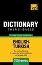 Theme-based dictionary British English-Turkish - 7000 words - Paperback