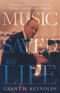 Music Saved My Life: How I Survived My Parents, A Difficult Marriage, Crazy Religion, and Being Gay - Paperback