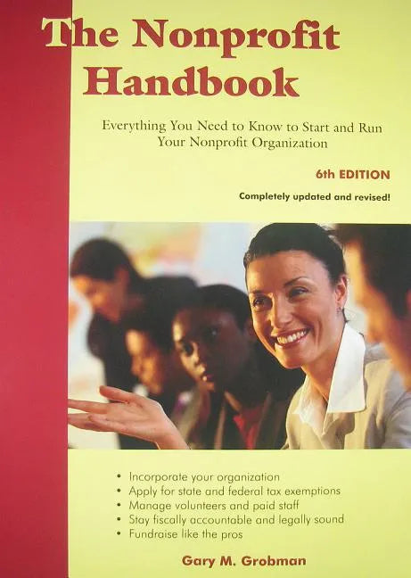 The Nonprofit Handbook: Everything You Need to Know to Start and Run Your Nonprofit Organization - Paperback