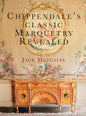 Chippendale's classic Marquetry Revealed - Hardcover