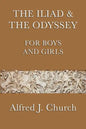 The Iliad & the Odyssey for Boys and Girls - Paperback