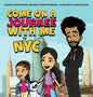Come on a Journee with me to NYC - Hardcover