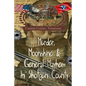 Murder, Moonshine & General Mayhem in Shotgun County: Cannon County, Tennessee - Paperback
