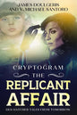 The Replicant Affair - Des Hatcher Tales from Tomorrow Cryptogram: cryptograms puzzle books for adults and Sci Fi Lovers Cryptography Puzzles - Paperback