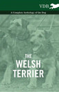 The Welsh Terrier - A Complete Anthology of the Dog - Paperback