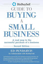 BizBuySell Guide To Buying A Small Business: A road map to the successful purchase of a business - Paperback