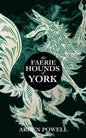 The Faerie Hounds of York - Paperback