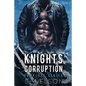 Knights Corruption Complete Series - Paperback