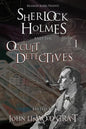 Sherlock Holmes and the Occult Detectives Volume One - Paperback