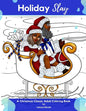 Holiday Slay: A Christmas Classic Adult Coloring Book - Paperback