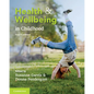 Health and Wellbeing in Childhood - Paperback