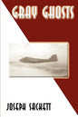 Gray Ghosts - Paperback