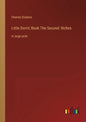 Little Dorrit; Book The Second: Riches: in large print - Paperback