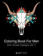 Coloring Book For Men: Anti-Stress Designs Vol 1 - Paperback