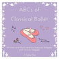ABCs of Classical Ballet - Paperback