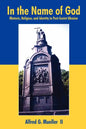 In the Name of God: Rhetoric, Religion, and Identity in Post-Soviet Ukraine - Paperback