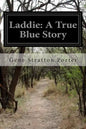 Laddie: A True Blue Story - Paperback